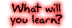 What will you learn?